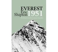 Eric Shipton Everest 1951 (Tascabile) Eric Shipton: The Mountain Travel Books
