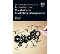 Eric Shiu Research Handbook of Innovation and Creativity for Marketi (Tascabile)