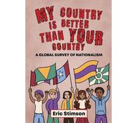 Eric Stimson My Country Is Better Than Your Country (Tascabile)