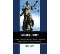 Eric T. Kasper Impartial Justice (Tascabile)