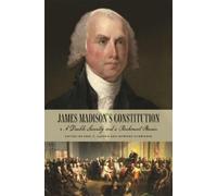 Eric T. Kasper James Madison's Constitution (Tascabile)