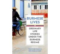 Eric Tagliacozzo Burmese Lives (Tascabile)