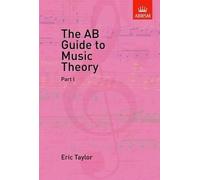 Eric Taylor The AB Guide to Music Theory, Part I (Sheet Music)