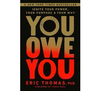 Eric Thomas, PhD Chris Paul You Owe You (Copertina rigida)