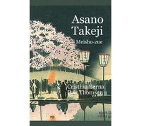 Eric Thomsen Cristina Berna Asano Takeji Meisho-zue (Tascabile)