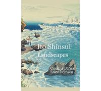Eric Thomsen Cristina Berna Ito Shinsui Landscapes (Tascabile)