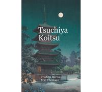 Eric Thomsen Cristina Berna Tsuchiya Koitsu (Tascabile)