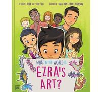 Eric Toda Shay Fan What in the World Is Ezra's Art? (Copertina rigida)