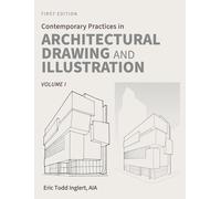 Eric Todd Ingle Contemporary Practices in Architectural Drawi (Copertina rigida)