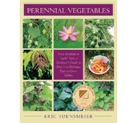 Eric Toensmeier Perennial Vegetables (Tascabile)