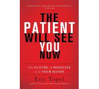 Eric Topol The Patient Will See You Now (Tascabile)