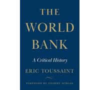 Éric Toussaint The World Bank (Copertina rigida)
