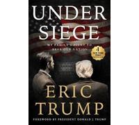 Eric Trump Under Siege (Copertina rigida)