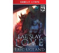 Eric Ugland Eat, Slay, Love (Tascabile) Good Guys
