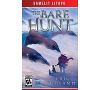 Eric Ugland The Bare Hunt (Tascabile)
