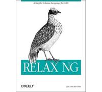 Eric Van Der Vlist Relax NG (Tascabile) O'Reilly Ser.