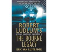Eric Van Lustbader Bourne Legacy (Tascabile) Jason Bourne