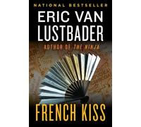 Eric Van Lustbader French Kiss (Tascabile)