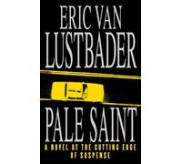 Eric Van Lustbader Pale Saint (Tascabile)