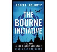 Eric Van Lustbader Robert Ludlum's™ The Bourne Initiative (Tascabile)