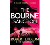 Eric Van Lustbader Robert Ludlum's The Bourne Sanction (Tascabile) JASON BOURNE