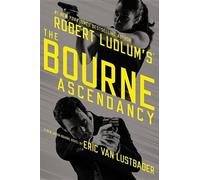 Eric Van Lustbader The Bourne Ascendancy (Tascabile) Jason Bourne