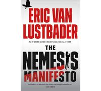 Eric Van Lustbader The Nemesis Manifesto: An Evan Ryder Novel: 1 (Tascabile)