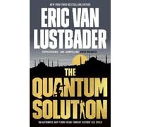 Eric Van Lustbader The Quantum Solution (Tascabile) Evan Ryder