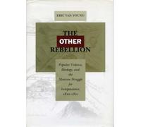 Eric Van Young The Other Rebellion (Tascabile)