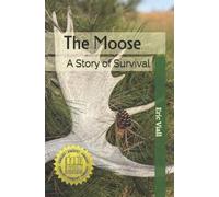 Eric Viall The Moose (Tascabile)