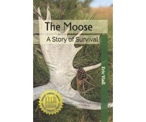 Eric Viall The Moose (Tascabile)