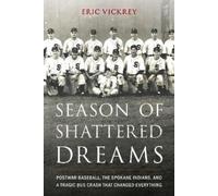 Eric Vickrey Season of Shattered Dreams (Copertina rigida)