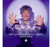 Eric Vloeimans & Ravelli Brass Joyful Noise (CD) Album