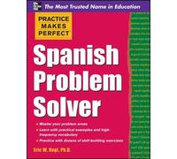 Eric Vogt Practice Makes Perfect Spanish Problem Solver (Tascabile)