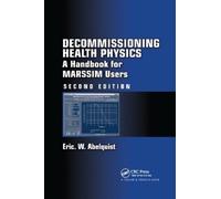Eric W. Abelquist Decommissioning Health Physics (Tascabile)