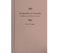 Eric W. Sager Inequality in Canada (Copertina rigida)