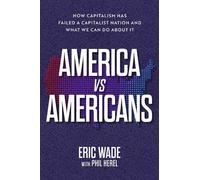 Eric Wade America vs. Americans (Copertina rigida)