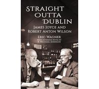 Eric Wagner R Michael Johnson Straight Outta Dublin (Tascabile)