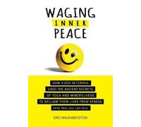 Eric Walrabenstein Waging Inner Peace (Tascabile)