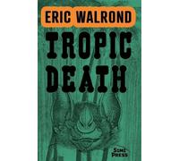 Eric Walrond Tropic Death (Tascabile)