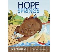 Eric Walters Eugenie Fernandes Hope Springs (Copertina rigida)