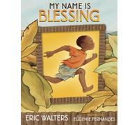 Eric Walters My Name Is Blessing (Copertina rigida)