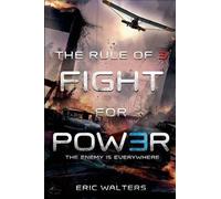 Eric Walters The Rule of Three: Fight for Power (Copertina rigida) Rule of Three