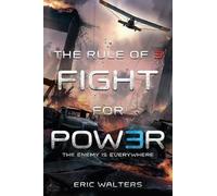 Eric Walters The Rule of Three: Fight for Power (Tascabile)