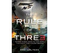 Eric Walters The Rule of Three (Tascabile)