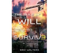 Eric Walters The Rule of Three: Will to Survive (Tascabile)