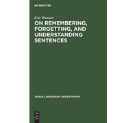 Eric Wanner On remembering, forgetting, and understanding sen (Copertina rigida)