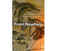 Eric Wargo From Nowhere (Copertina rigida)