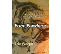 Eric Wargo From Nowhere (Tascabile)