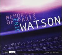 Eric Watson Memories of Paris (CD) Album